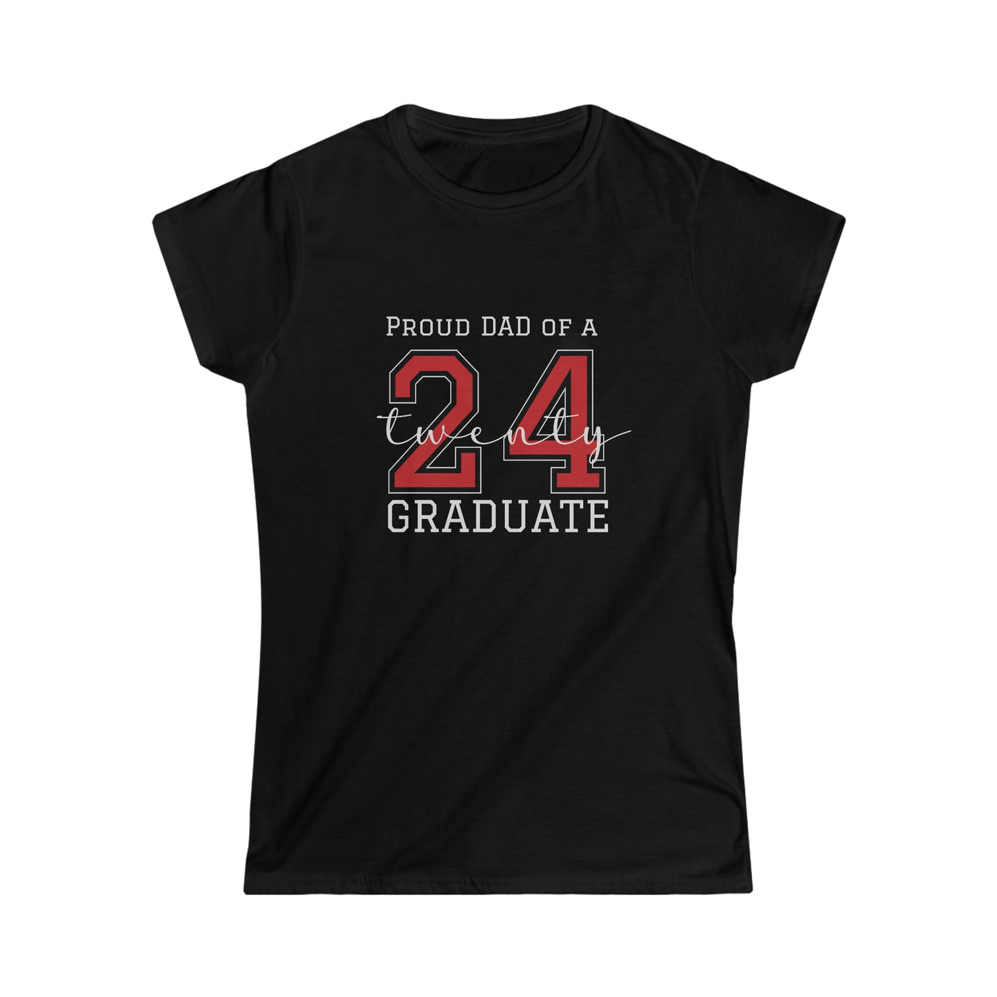 Women's Softstyle Tee, 2024 Graduate, Proud Mom, Proud Grandma of a 2024 Graduate Shirt