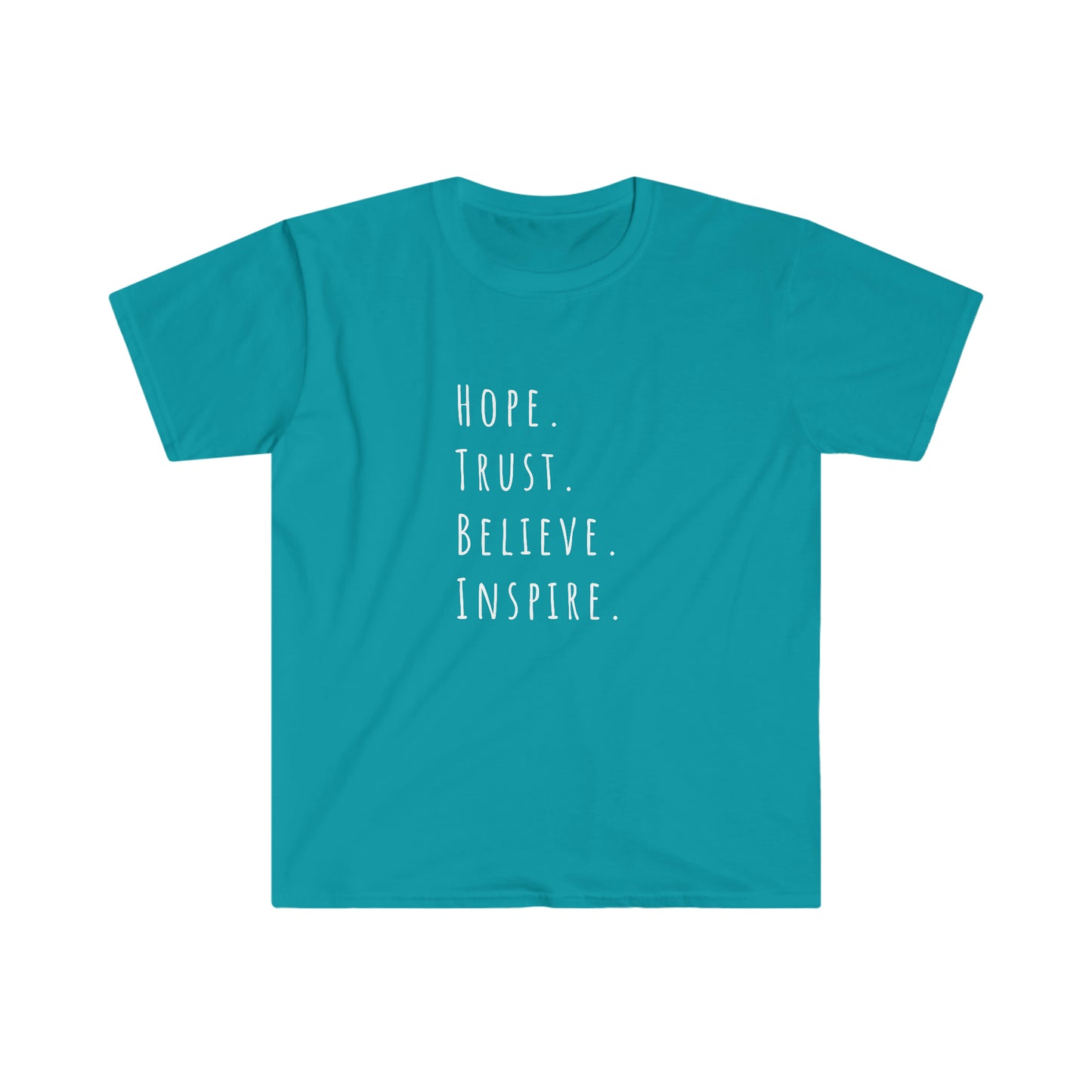 Unisex Softstyle T-Shirt, Hope Trust Believe Inspire Shirt