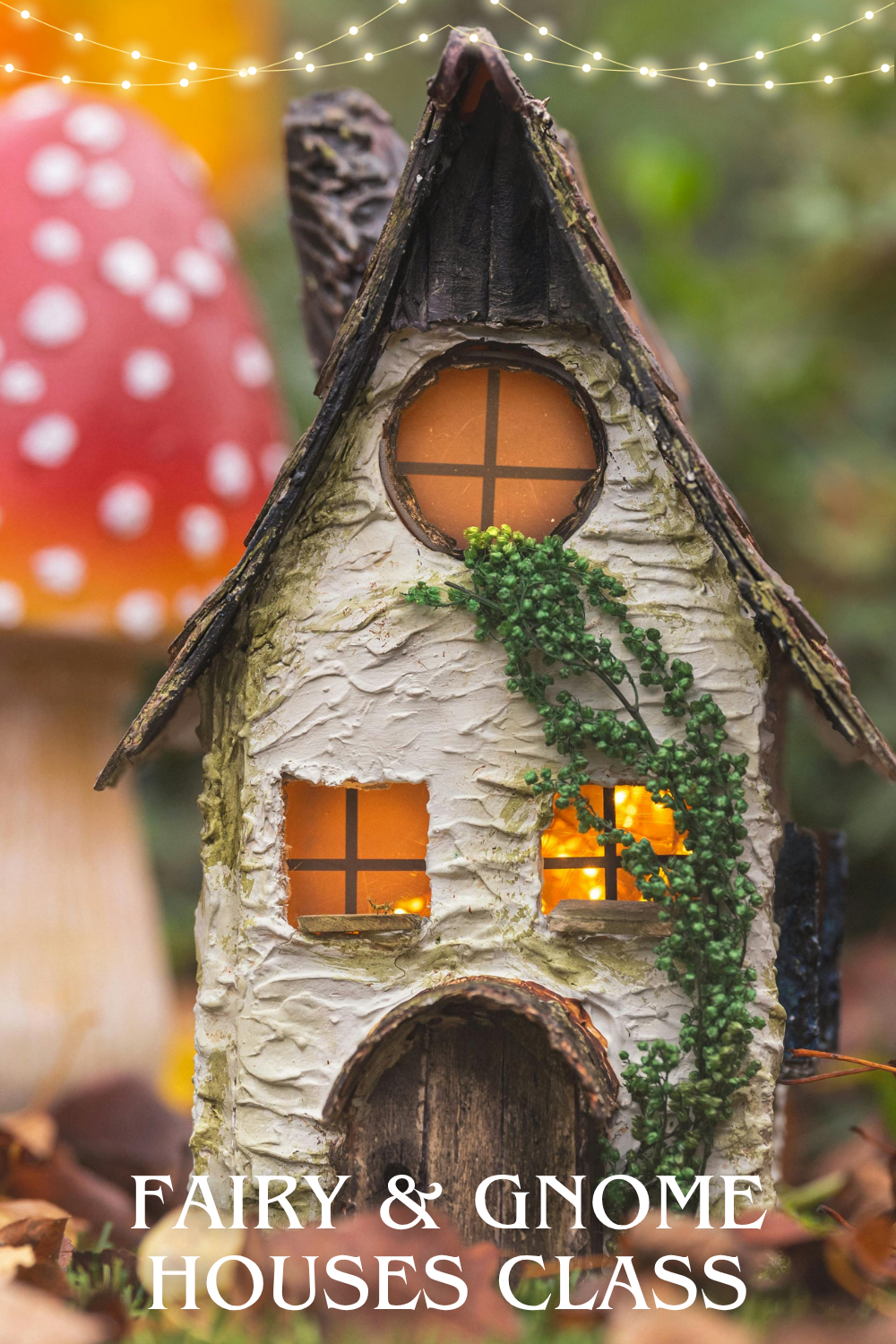 Fairy & Gnome Houses Art Class